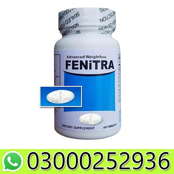 Fenitra Weight Loss Diet Pills Advanced Tablets in Pakistan