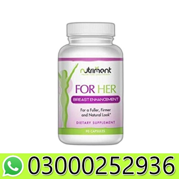 For Her Breast Enhancement Pills in Pakistan